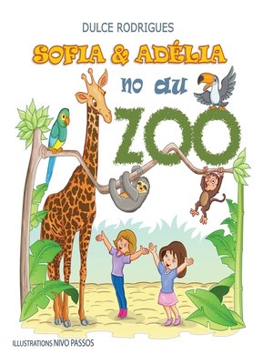 cover image of Sofia & Adélia au Zoo